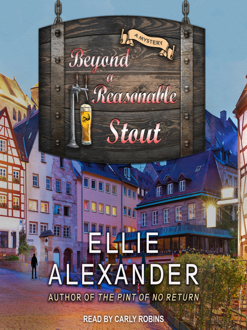 Title details for Beyond a Reasonable Stout by Ellie Alexander - Wait list